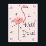 Flamant rose rose "Bien fait!" carte postale verti<br><div class="desc">Design inspiré du milieu du siècle avec une touche rétro avec un flamant rose et des étoiles sur un arrière - plan rose pâle. Un design personnalisable pour personnaliser avec votre propre texte,  images et idées. Image d'art numérique originale créée par Jess Perry sur QuirkyChic Retro.</div>