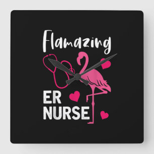 Flamazing Flamingo ER Nurse Nurse Nurse Gift Vierkante Klok