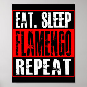 Flamengo Voetbal - T-shirt Eet Slaap Flamengo Herh Poster