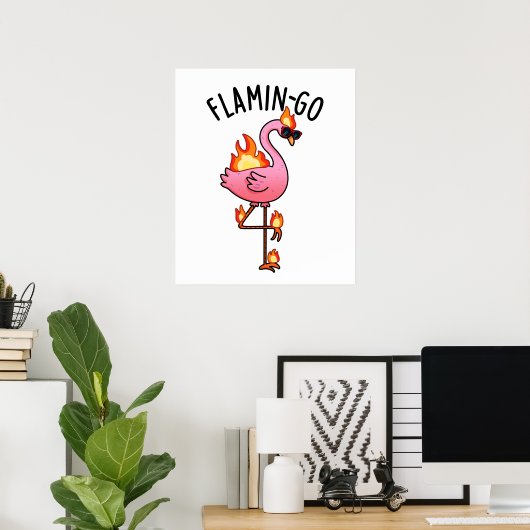 Flamin-go Grappige Flamingo Pun Poster (Thuiskantoor)