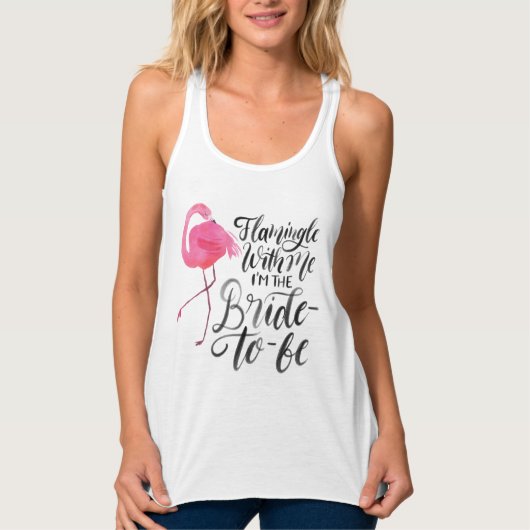 Flamingle With Me Bride Tropical Bachelorette Tank (Voorkant)