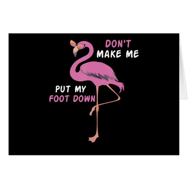 Flamingo | Flamingo With Glasses Dont Make Me Put (Devant horizontal)