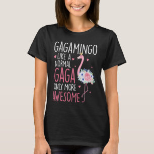 Flamingo Gagamingo als een normale Gaga Bloemrijke T-shirt