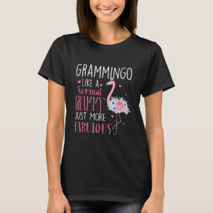 Flamingo Grammingo als een normale Grammy Gift Fun T-shirt