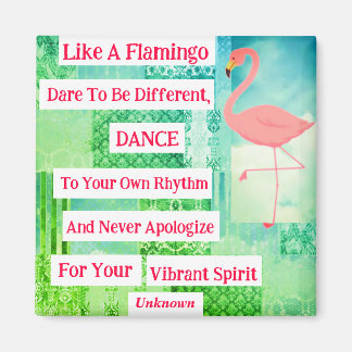 Flamingo Inspirerend Quote Magnet Magneet