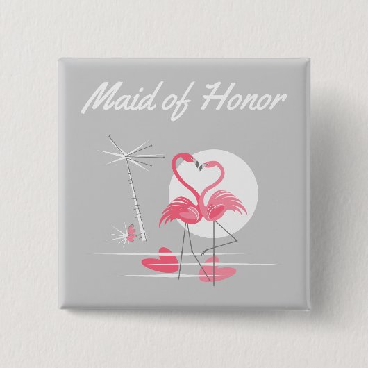 Flamingo Love Maid of Honor Button Square (Voorkant)