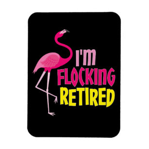 Flamingo Lover Funny Retirement Party Gift Magneet