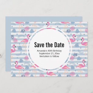 Flamingo & Pineapple Pattern Birthday Save The Date