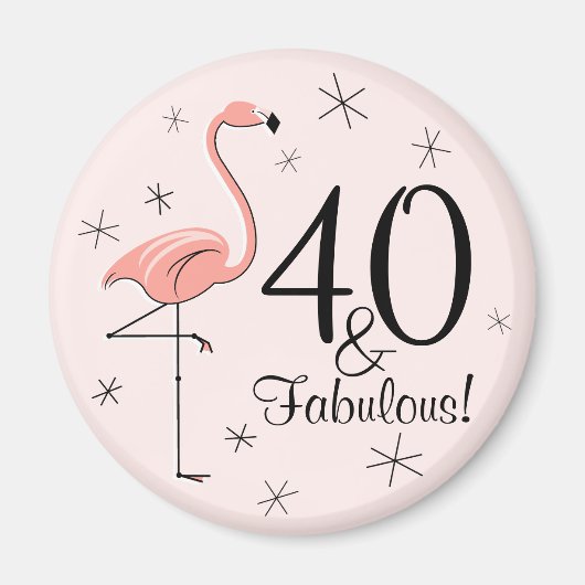 Flamingo Pink 40 en Fabulous! magneet (Voorkant)