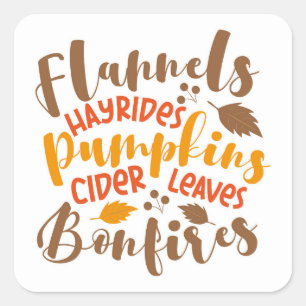 Flanels Hay Rides Pompoenen Cider Leaves Bonfires Vierkante Sticker