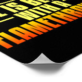 Flarower Gun Fire Thrower Flame Wean Quotes  Poster (Hoek)