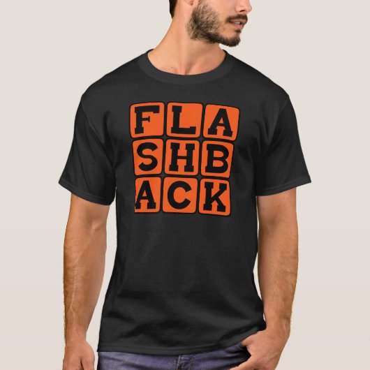 Flashback, Vorige Herinnering T-shirt (Voorkant)