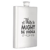 Flasque Ça pourrait être de la vodka (Droite)
