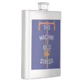 Flasque Cette machine tue le stress (Droite)