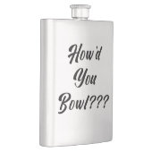 Flasque Comment T'Es Bowl ? (Droite)