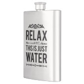 Flasque Détendez ceci est juste l'eau (Gauche)