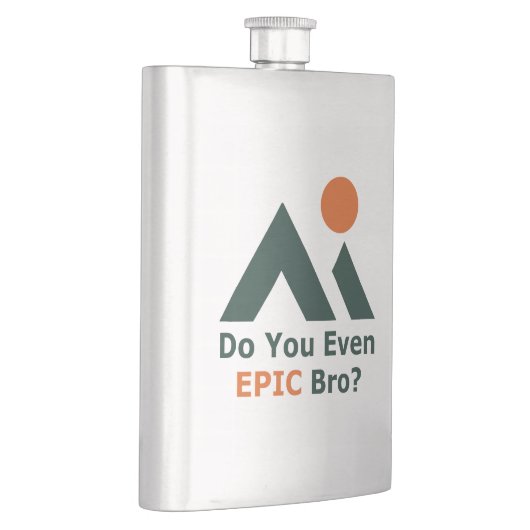 Flasque Est-Ce Que Tu Epic Bro ? (Droite)