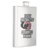 Flasque Facilement distrait par les écureuils et le vin (Droite)