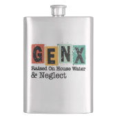 Flasque GenX | Generation Raised on Hose Water and Neglect (devant)