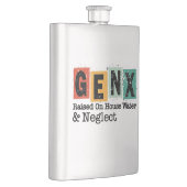 Flasque GenX | Generation Raised on Hose Water and Neglect (Droite)