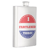 Flasque J'ai Fartleked aujourd'hui (Droite)