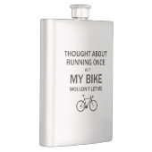 Flasque J'ai pensé à courir mais mon vélo ne me laisserait (Droite)