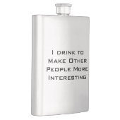 Flasque Je bois pour rendre d'autres personnes plus (Droite)