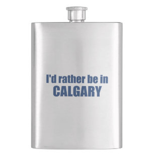 Flasque Je préférerais être à Calgary en Alberta