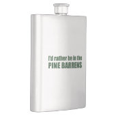 Flasque Je Préférerais Être Dans Les Barrens À Pins (Droite)