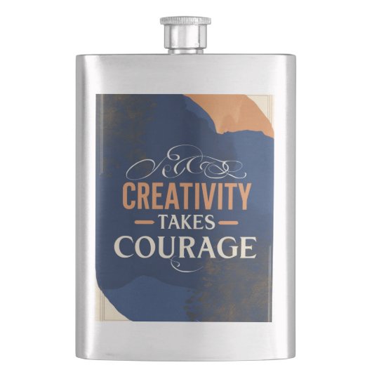 Flasque La créativité exige du courage (devant)