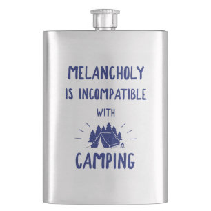 Flasque La mélancolie Est Incompatible Avec Le Camping