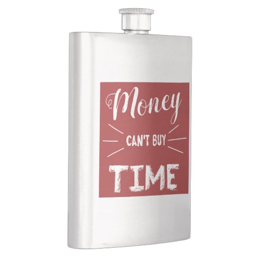 Flasque L'argent ne peut pas acheter le temps (Droite)