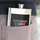 Flasque Les rêves deviennent réalité (En situation)