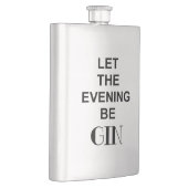 Flasque LET THE EVENING BE GIN Funny GIN Alcohol quota (Droite)