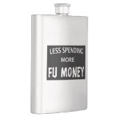 Flasque Moins De Dépenses Plus D'Argent FU (Droite)