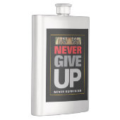 Flasque Ne jamais renoncer à ne jamais abandonner Citer Cl (Droite)