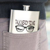 Flasque Parlez Nerdy pour moi Geek lunettes Winking Eye Gr (En situation)