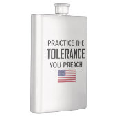 Flasque Pratiquez La Tolérance Que Vous Prêchez (Droite)