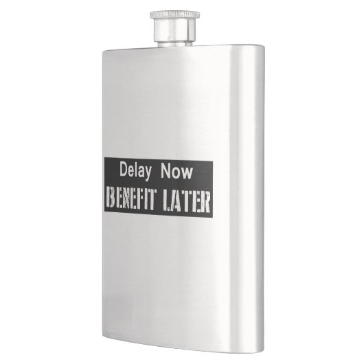 Flasque Retarder maintenant, bénéficier plus tard (Gauche)