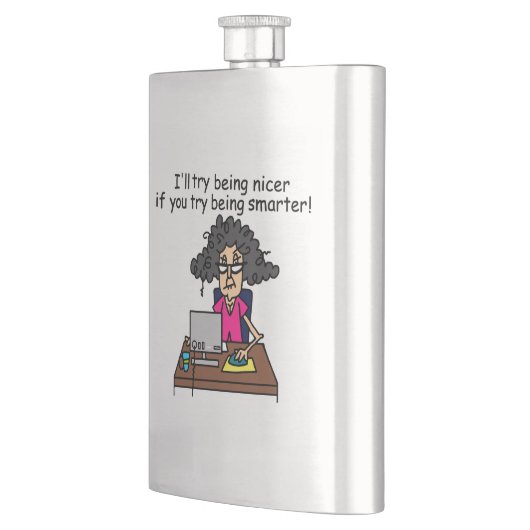 Flasque Tu seras plus intelligent, je serai plus gentil. (Gauche)