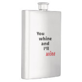 Flasque Tu Whines et je Vins (Droite)