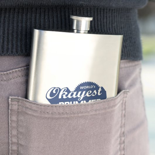 Flasque Worlds Okayest Drummer (En situation)