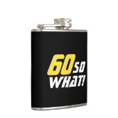 Flasques 60 Alors quel Inspirational Funny 60e anniversaire (Droite)