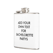 Flasques Ajouter Votre Propre Volet Hip Bachelorette Texte (Gauche)