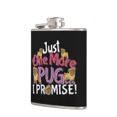 Flasques Amoureux des chiens carlin - Juste Une De Plus Je (Gauche)