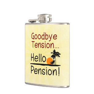 Flasques Au revoir tension, bonjour retraite drôle de