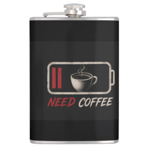 Flasques Batterie faible, besoin de café –