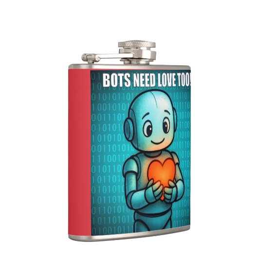 Flasques Bots Need Love Too -  (Droite)