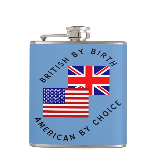 Flasques British by Birth American par Choice Black Text (Devant)