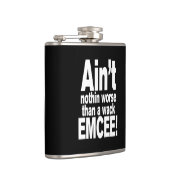 Flasques Ce n'est rien de pire qu'une mèche EMCEE ! (Droite)